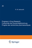 R. W. Ashworth, E. Hong, JUCKER, JUCKER, Ernst Jucker, S. Sharma... - Progress in Drug Research - 26: Progress in Drug Research / Fortschritte der Arzneimittelforschung / Progrès des recherches pharmaceutiques