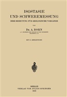 A Born, A. Born - Isostasie und Schweremessung