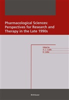 Claudio Cuello, A Claudio Cuello, Collier, Collier, Brian Collier, A. Claudio Cuello... - Pharmacological Sciences: Perspectives for Research and Therapy in the Late 1990s
