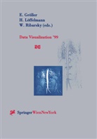 Eduard Gröller, Helwi Löffelmann, Helwig Löffelmann, William Ribarsky - Data Visualization '99