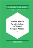 R B Burckel, R. B. Burckel, Robert B. Burckel - An Introduction to Classical Complex Analysis