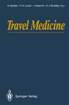 David J. Bradley, James Haworth, James Haworth et al, Hans Lobel, Hans O. Lobel, Han O Lobel... - Travel Medicine