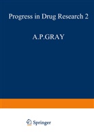 K. H. Beyer, K. F. Gey, JUCKER, JUCKER, Ernst Jucker, A. Pletscher... - Progress in Drug Research - 2: Progress in Drug Research 2