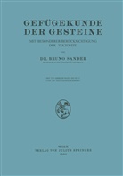 Bruno Sander - Gefügekunde der Gesteine