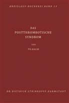 T Halse, T. Halse, Th. Halse - Das Postthrombotische Syndrom