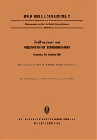 V. R. Ott, Victor R. Ott, Victo R Ott, Victor R Ott - Stoffwechsel und Degenerativer Rheumatismus