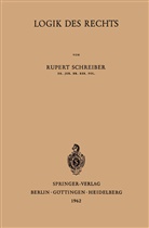 Rupert Schreiber - Logik des Rechts