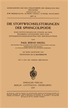 P B Diezel, P. B. Diezel, Paul Bernd Diezel - Die Stoffwechselstörungen der Sphingolipoide