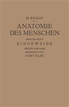 Hermann Braus, Curt Elze - Anatomie des Menschen