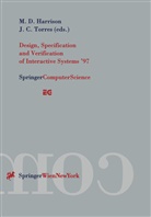 C Torres, C Torres, Michae D Harrison, Michael D Harrison, Michael D. Harrison, Michael Douglas Harrison... - Design, Specification and Verification of Interactive Systems '97