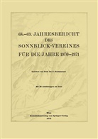 Ferdinand Steinhauser, Ferdinan Steinhauser, Ferdinand Steinhauser - 68.-69. Jahresbericht des Sonnblick-Vereines für die Jahre 1970-1971