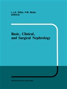 L. J. Didio, L. J. A. DiDio, J Didio, L J Didio, Motta, Motta... - Basic, Clinical, and Surgical Nephrology