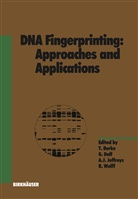 G Dolf, G. Dolf, Gaudenz Dolf, Terry Burke, Gaudenz Dolf, Alec J. Jeffreys... - DNA Fingerprinting: Approaches and Applications