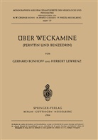 Bonhoff, G Bonhoff, G. Bonhoff, Gerhard Bonhoff, H Lewrenz, H. Lewrenz... - Über Weckamine