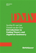 G. Van Der Geer, Gerard B. M. Van Der Geer, J. van Lint, G van der Geer, G. van der Geer, van Lint... - Introduction to Coding Theory and Algebraic Geometry