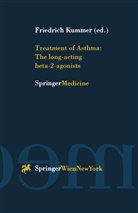 Friedric Kummer, Friedrich Kummer - Treatment of Asthma: The long-acting beta-2-agonists