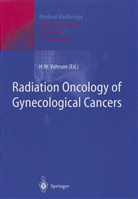 Helmut W. Vahrson, Helmu W Vahrson, Helmut W Vahrson - Radiation Oncology of Gynecological Cancers
