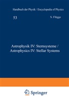 R. Hanbury Brown, Frank Edmonson, Frank K Edmonson, Frank K. Edmonson, O. Heckmann, Helen Sawyer Hogg... - Astrophysik IV: Sternsysteme / Astrophysics IV: Stellar Systems