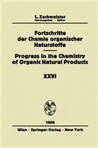 L Zechmeister, L. Zechmeister, L. Zechmeister - Fortschritte der Chemie Organischer Naturstoffe/Progress in the Chemistry of Organic Natural Products