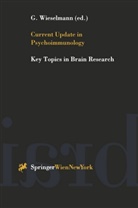 G. Wieselmann, Gerhar Wieselmann, Gerhard Wieselmann - Current Update in Psychoimmunology