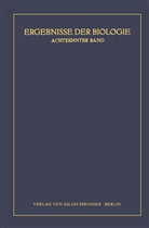 K Frisch, K v Frisch, K. V. Frisch, K.v. Frisch, Goldschmidt, R Goldschmidt... - Ergebnisse der Biologie