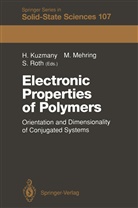 Hans Kuzmany, Michae Mehring, Michael Mehring, Siegmar Roth - Electronic Properties of Polymers