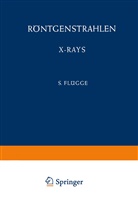 P. Kirkpatrick, H. H. Pattee, Arne El Sandström, Arne Eld Sandström, Schaaffs, W Schaaffs... - Röntgenstrahlen / X-Rays