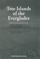 Fre H Sklar, Fred H Sklar, Jan Johansen, Fred H. Sklar, Arnold van der Valk, van der Valk... - Tree Islands of the Everglades