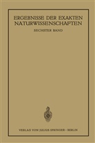 Schriftleitun der 'Naturwissenschaften', Schriftleitung der 'Naturwissenschaften', Schriftleitung der "Naturwissenschaften", NA Schriftleitung der "Naturwissenschaften" - Ergebnisse der Exakten Naturwissenschaften