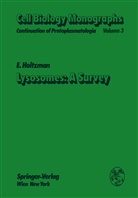 E Holtzman, E. Holtzman, Eric Holtzman - Lysosomes: A Survey