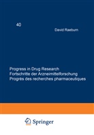Indra Dwivedy, JUCKER, JUCKER, Ernst Jucker, David Raeburn, David J. Triggle... - Progress in Drug Research - 40: Progress in Drug Research / Fortschritte der Arzneimittelforschung / Progrès des recherches pharmaceutiques