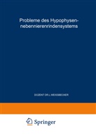L. Weissbecker, Ludwi Weissbecker, Ludwig Weissbecker - Probleme des Hypophysen-Nebennierenrindensystems