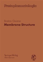 D. Branton, Danie Branton, Daniel Branton, D DEAMER, D. W. Deamer, David Deamer... - Membrane Structure