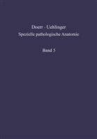 Henschen, F Henschen, F. Henschen, Folke Henschen, B Maegraith, B. Maegraith... - Spezielle pathologische Anatomie - 5: Grundzüge einer historischen und geographischen Pathologie / Pathological Anatomy of Mediterranean and Tropical Diseases