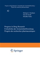 Paul de Koning, Michael J. Parnham, Maikel Raghoebar, E. Jucker - Progress in Drug Research - 42: Progress in Drug Research / Fortschritte der Arzneimittelforschung / Progrès des recherches pharmaceutiques