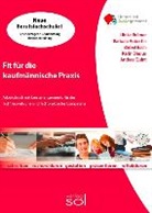 Barbara Aubertin, Bärbel Bach, Ulrike Brämer - Fit für die kaufmännische Praxis