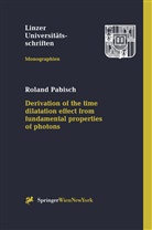 Roland Pabisch - Derivation of the time dilatation effect from fundamental properties of photons