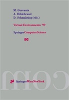 Michael Gervautz, Axe Hildebrand, Axel Hildebrand, Dieter Schmalstieg - Virtual Environments '99