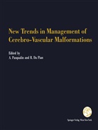 Da Pian, Da Pian, Renato Da Pian, Albert Pasqualin, Alberto Pasqualin, Renato Da Pian - New Trends in Management of Cerebro-Vascular Malformations