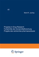 James W. Fisher, Mont R. Juchau, E Jucker, E. Jucker, Hiroshi Ohtaka, Ernst Jucker - Progress in Drug Research - 41: Progress in Drug Research / Fortschritte der Arzneimittelforschung / Progrès des recherches pharmaceutiques
