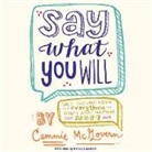 Cammie McGovern, Rebecca Lowman - Say What You Will (Hörbuch)