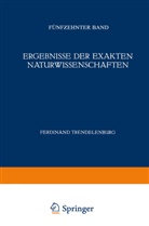 Hund, F Hund, F. Hund, Ferdinand Trendelenburg, Ferdinant Trendelenburg, F. Hund - Ergebnisse der Exakten Naturwissenschaften