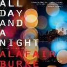 Alafair Burke, Andi Arndt - All Day and a Night: A Novel of Suspense (Hörbuch)