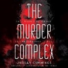 Lindsay Cummings, Caitlin Davies, Josh Hurley - The Murder Complex (Audio book)