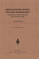 Joachim Brock - Biologische Daten für den Kinderarzt