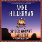 Anne Hillerman, Christina Delaine - Spider Woman S Daughter: A Leaphorn & Chee Novel (Audio book)