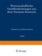 Arthu Clausing, Arthur Clausing, Br Felgenheuer, Bruno Felgenheuer, Rober Fellinger, Robert Fellinger... - Wissenschaftliche Veröffentlichungen aus dem Siemens-Konzern