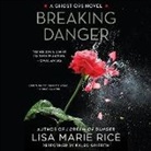 Lisa Marie Rice, Kaleo Griffith - Breaking Danger: A Ghost Ops Novel (Audio book)