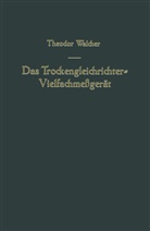 Theodor Walcher - Das Trockengleichrichter-Vielfachmeßgerät