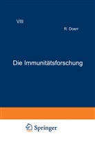 Robert Doerr, R. Doerr, Rober Doerr, Robert Doerr - Die Immunitätsforschung